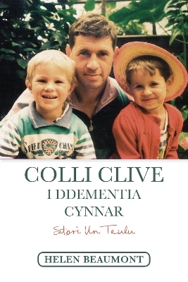 Darllen yn Well: Colli Clive i Ddementia Cynnar - Helen Beaumont