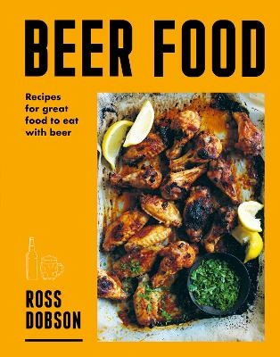 Beer Food - Ross Dobson