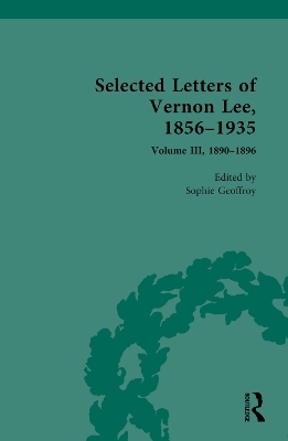 Selected Letters of Vernon Lee, 1856–1935 - Sophie Geoffroy, Amanda Gagel