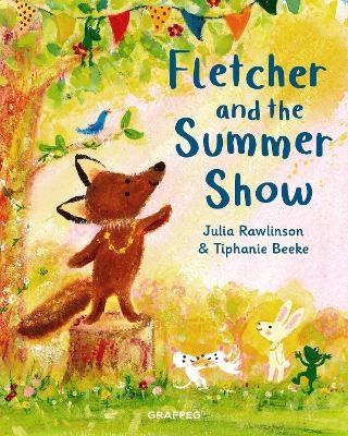 Fletcher and the Summer Show - Julia Rawlinson