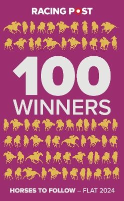 Racing Post 100 Winners - Rodney Pettinga