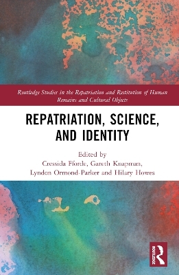 Repatriation, Science and Identity - 