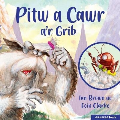 Pitw a Cawr a'r Grib - Ian Brown