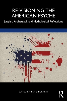 Re-Visioning the American Psyche - 