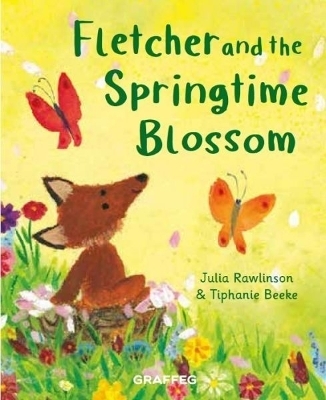 Fletcher and the Springtime Blossom - Julia Rawlinson