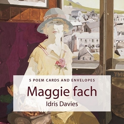 Maggie Fach Poem Cards Pack - Idris Davies