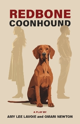 Redbone Coonhound - Amy Lee Lavoie, Omari newton
