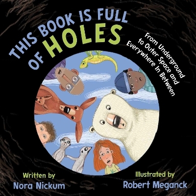 This Book Is Full of Holes - Nora Nickum