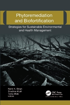 Phytoremediation and Biofortification - 