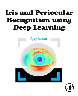 Iris and Periocular Recognition using Deep Learning - Ajay Kumar