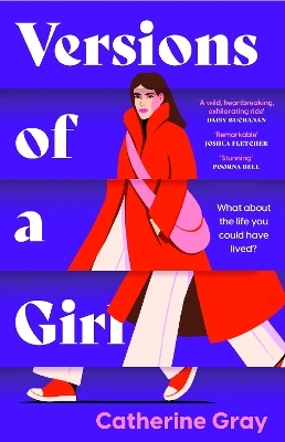 Versions of a Girl - Catherine Gray,  Welbeck Publishing Group
