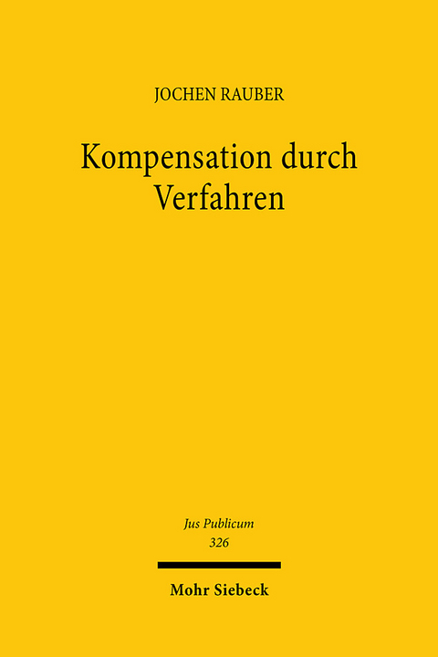 Kompensation durch Verfahren - Jochen Rauber