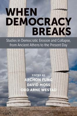 When Democracy Breaks - 