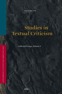 Studies in Textual Criticism - Emanuel Tov