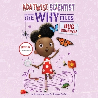 ADA Twist, Scientist: The Why Files #4 - Andrea Beaty, Theanne Griffith