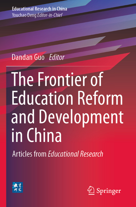 The Frontier of Education Reform and Development in China - 