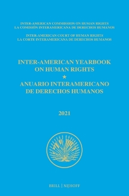 Inter-American Yearbook on Human Rights / Anuario Interamericano de Derechos Humanos, Volume 37 (2021) (VOLUME II) - 