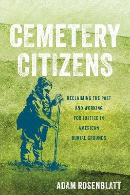 Cemetery Citizens - Adam Rosenblatt