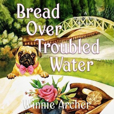 Bread Over Troubled Water - Winnie Archer