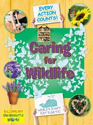 Caring for Wildlife - Belinda Gallagher