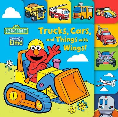 Trucks, Cars, and Things with Wings! (Sesame Street) - Andrea Posner-Sanchez