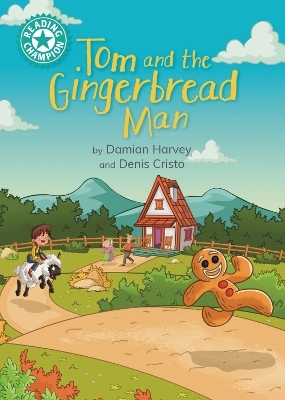 Reading Champion: Tom and the Gingerbread Man - Damian Harvey