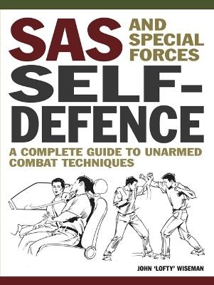 SAS and Special Forces Self Defence - John 'Lofty' Wiseman