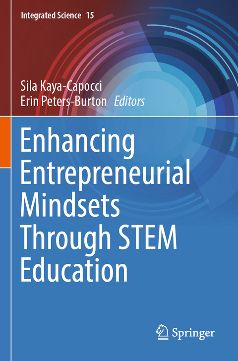 Enhancing Entrepreneurial Mindsets Through STEM Education - 