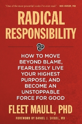 Radical Responsibility - Fleet Maull