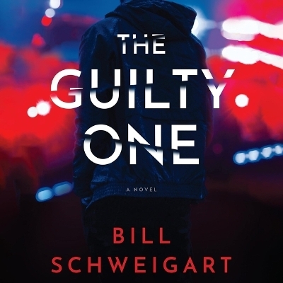 The Guilty One - Bill Schweigart