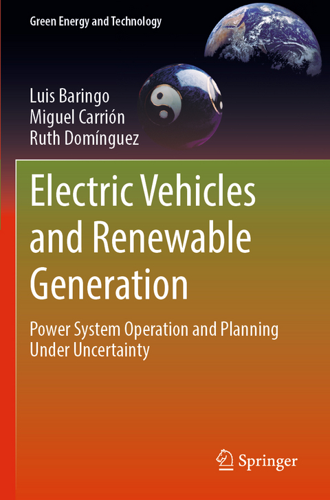 Electric Vehicles and Renewable Generation - Luis Baringo, Miguel Carrión, Ruth Domínguez