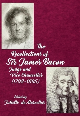 The Recollections of Sir James Bacon - 