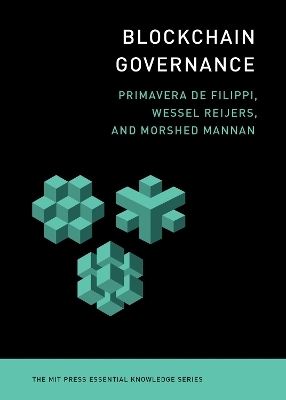 Blockchain Governance - Primavera de Filippi, Wessel Reijers