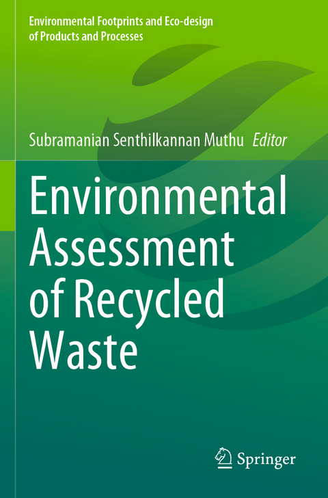 Environmental Assessment of Recycled Waste - 