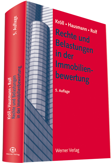 Rechte und Belastungen in der Immobilienbewertung