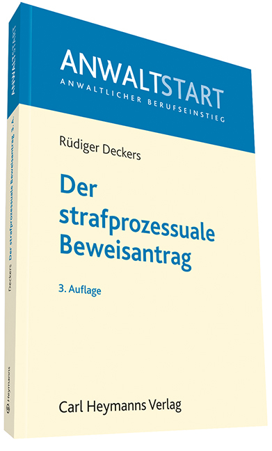 Der strafprozessuale Beweisantrag