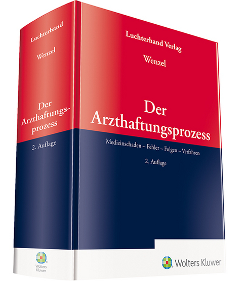 Der Arzthaftungsprozess