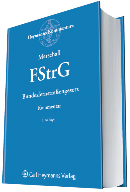 FStrG - Bundesfernstraßengesetz