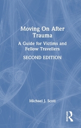 Moving On After Trauma - Scott, Michael J.