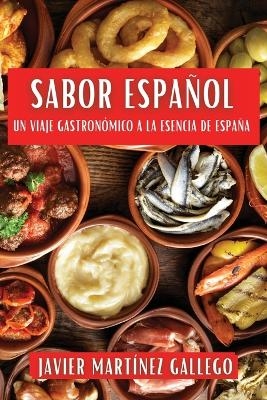 Sabor Español - Javier Martínez Gallego