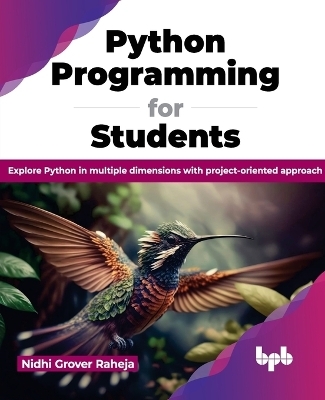 Python Programming for Students - Nidhi Grover Raheja