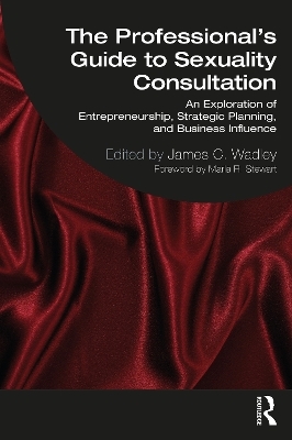 The Professional's Guide to Sexuality Consultation - 