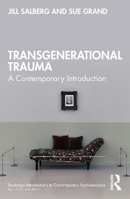 Transgenerational Trauma - Jill Salberg, Sue Grand
