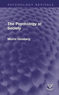 The Psychology of Society - Morris Ginsberg