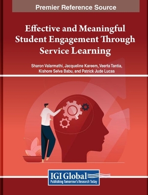 Effective and Meaningful Student Engagement Through Service Learning - 