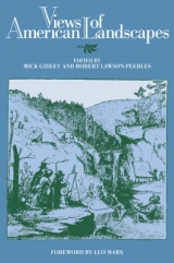 Views of American Landscapes - Gidley, Mick; Lawson-Peebles, Robert