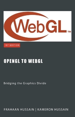 OpenGL to WebGL - Kameron Hussain, Frahaan Hussain