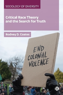 Critical Race Theory and the Search for Truth - Rodney Coates