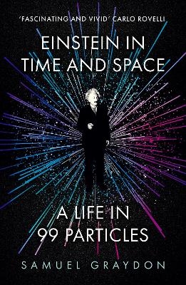 Einstein in Time and Space - Samuel Graydon