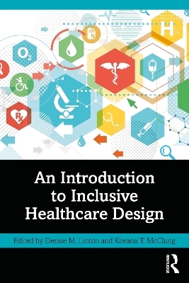 An Introduction to Inclusive Healthcare Design - 
